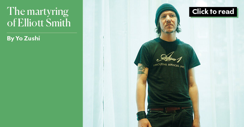 The martyring of Elliott Smith