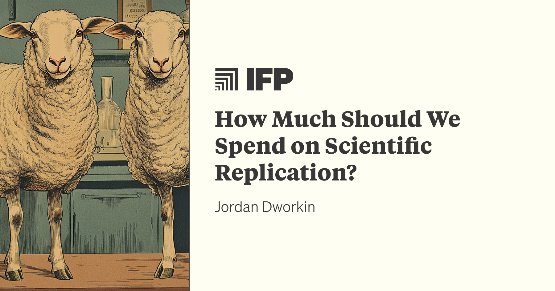 How Much Should We Spend on Scientific Replication? | IFP