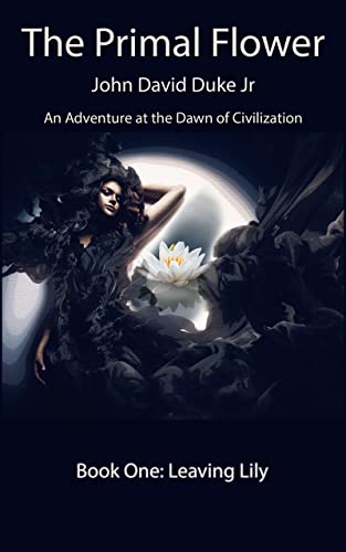 Amazon - The Primal Flower: Book One: Leaving Lily