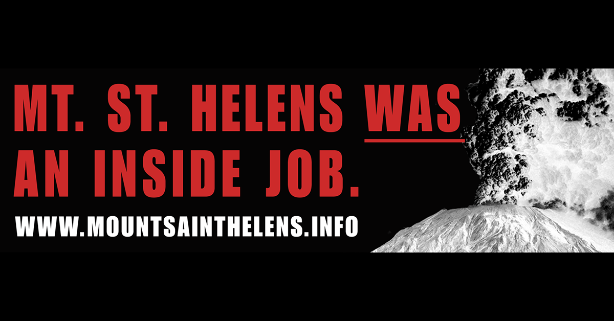 Mount Saint Helens WAS an Inside Job