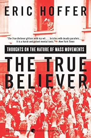 Liberalism in The True Believer | Online Library of Liberty