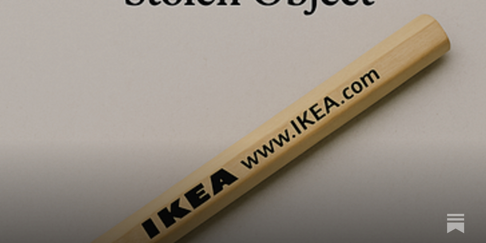 Why IKEA’s Pencil is the World’s Most Stolen Object