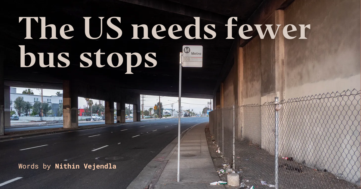 The United States needs fewer bus stops - Works in Progress Magazine